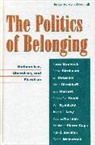 Alain (EDT) Dieckhoff, Alain Dieckhoff, Dieckhoff Alain - The Politics of Belonging
