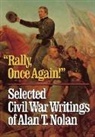 Alan T Nolan, Nolan Alan T. - 'Rally, Once Again!'