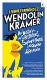 Laura Malasaña - Wendolin Kramer