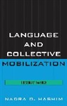 Nadra O Hashim, Nadra O. Hashim, Hashim Nadra O. - Language and Collective Mobilization