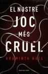 Araminta Hall - El nostre joc més cruel