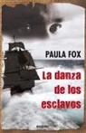Paula Fox - La danza de los esclavos