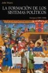 Vicent Baydal Sala, John Watts - La formación de los sistemas políticos : Europa, 1300-1500