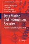 Abhishek Bhattacharya, Abhishek Bhattacharya, Soumi Dutta, Sheng-Lung Peng, Xin She Yang - Data Mining and Information Security