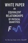 Keying Guan - White Paper on Equivalent Relationships of Physical Quantities