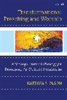 Katrina J Olson, Katrina J. Olson - Transformational Preaching and Worship