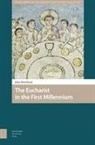 John Moorhead - Eucharist in the First Millennium