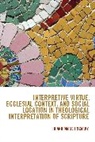 Iriann Marie Irizarry - Interpretive Virtue, Ecclesial Context, and Social Location in