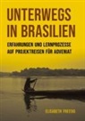 Elisabeth Freitag - UNTERWEGS IN BRASILIEN