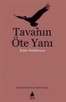 Rober Haddeciyan - Tavanin Öte Yani