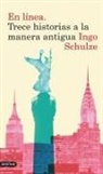 Ingo Schulze - En línea : trece historias a la manera antigua
