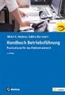 Sabine Bernstein, Ulrich C Heckner, Ulrich C. Heckner - Handbuch Betriebsführung