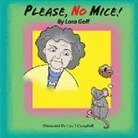 Lora Goff, Lizy J Campbell - Please, No Mice!
