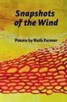 Ruth Farmer - Snapshots of the Wind