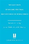 Al Murray, Goalhanger Productions - We Have Ways of Making You Talk: World in Peril