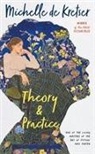 Michelle De Kretser, Michelle de Kretserk - Theory & Practice