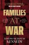 Joseph Nicholas Kennedy, Joseph Nicholas Kennedy - Families at War