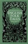 Folk Tales Authors - The Anthology of English Folk Tales: Volume II