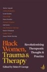 Helen P. George - Black Women, Trauma and Therapy