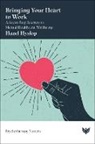 Hazel Hyslop - Bringing Your Heart to Work