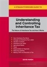David Marsh - A Straightforward Guide to Understanding and Controlling Inheritance Tax