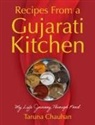 Taruna Chauhan - Recipes From a Gujarati Kitchen