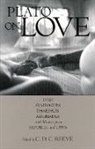Plato, C. D. C. Reeve - Plato on Love