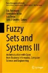 Sara D'Onofrio, Edy Portmann, Luis Terán, Luis Terán et al, Gwendolin Wilke - Fuzzy Sets and Systems III