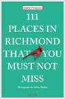 Ashley Tucker, John Tucker, Ashley Tucker - 111 Places in Richmond That You Must Not Miss