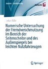 Lukas Kille - Numerische Untersuchung der Fremdverschmutzung im Bereich der Seitenscheibe und des Außenspiegels bei leichten Nutzfahrzeugen