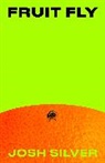 Josh Silver - Fruit Fly