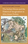 Kritish Rajbhandari, Kritish (Reed College Rajbhandari - Indian Ocean and the Historical Imagination in Afro-Asian Fiction