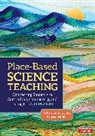 Whitney Aragaki, Kirstin Milks - Place-Based Science Teaching