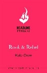 Kate Crew - Rook & Rebel