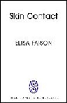 Elisa Faison - Skin Contact