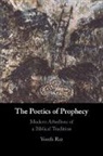 Yosefa Raz - The Poetics of Prophecy