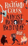 Richard Coles - A Heist Before Bedtime