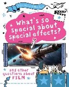 Mary Auld, Auld Mary - A Question of the Arts: What s So Special About Special Effects and