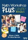 Alison Mello, Newton Nicki - Math Workshop Plus, Grades K-8