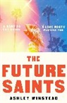 Ashley Winstead - The Future Saints