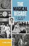 David Chudwin - The Magical Decade