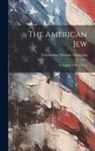 Telemachus Thomas Timayenis - The American Jew
