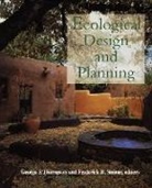 Steiner, Jr. Arthur Thompson, Frederick R Steiner, Frederick R. Steiner, George F Thompson, George F. Thompson - Ecological Design and Planning