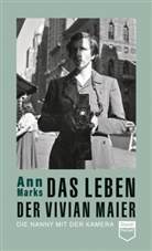 Ann Marks, Nina Frey, Hans-Christian Oeser - Das Leben der Vivian Maier (Steidl Pocket)