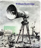 William Kentridge, /, Museum Folkwang Essen, Kunstsammlungen Dresden, Essen Museum Folkwang, Staatliche Kunstsammlungen Dresden - Listen to the Echo