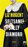 Liz Nugent, Kathrin Razum - Seltsame Sally Diamond (Steidl Pocket)