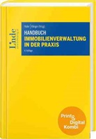 Oliver Brichard, Peter Denk, Christia Fleischmann, Christian Fleischmann, Richard Fritze, Karin Fuhrmann... - Handbuch Immobilienverwaltung in der Praxis (Kombi Print&digital)