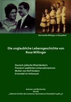 AG "Jüdische Schüler des Comenius-Gymnasiums 1908-45", AG Jüdische Sch, Sabrina Blaschke, Markus Bußmann - Die unglaubliche Lebensgeschichte von Rosa Willinger