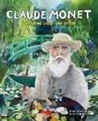 Mick Manning, Manning Mick, Brita Granström - Claude Monet: Capturing Light and Nature