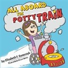 Elizabeth F Szewczyk, Bryan Werts - All Aboard the Potty Train